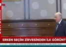 Külliyedeki erken seçim zirvesinden ilk görüntü