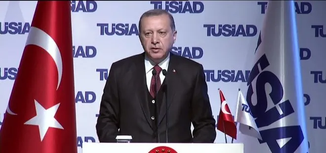 Cumhurbaşkanı Erdoğan’dan TÜSİAD toplantısında önemli mesajlar