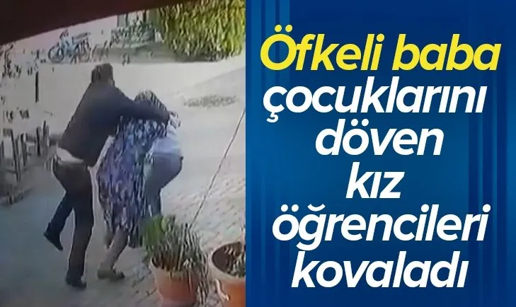 Çocuklarıyla kavga eden kızları darp eden baba güvenlik kamerasına yansıdı