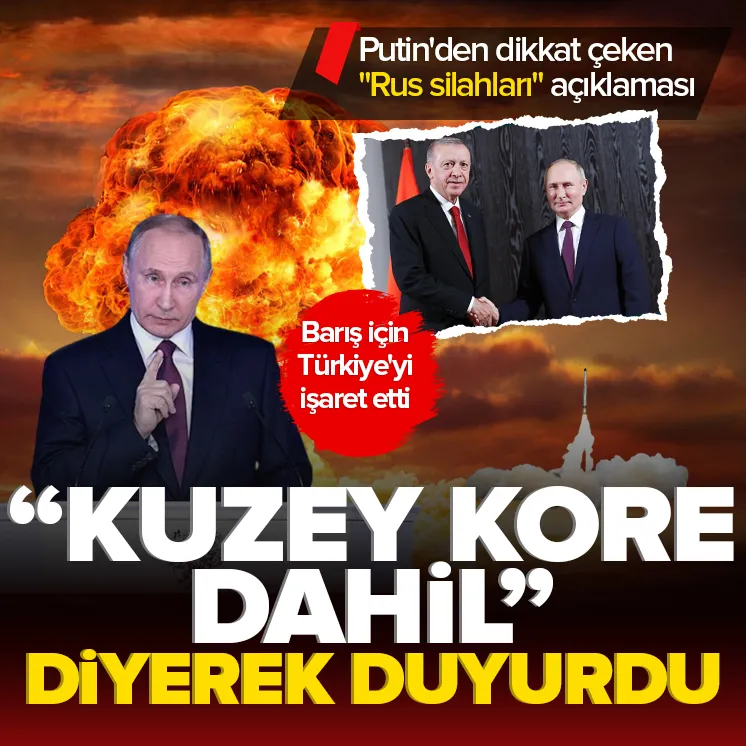 Vladimir Putin’den flaş ’Rus silahları’ açıklaması!