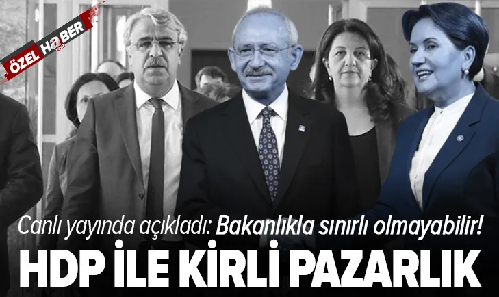 HDP ile kirli pazarlık!