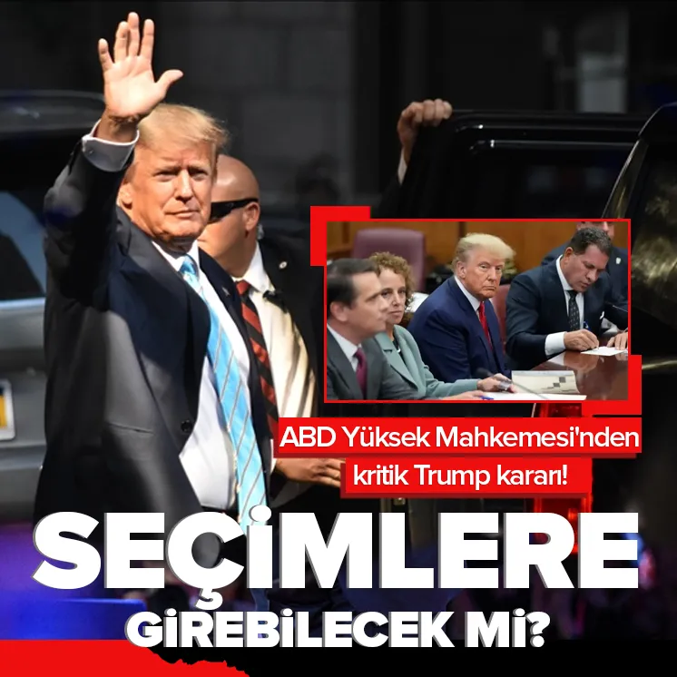 Mahkemeden kritik Trump kararı!