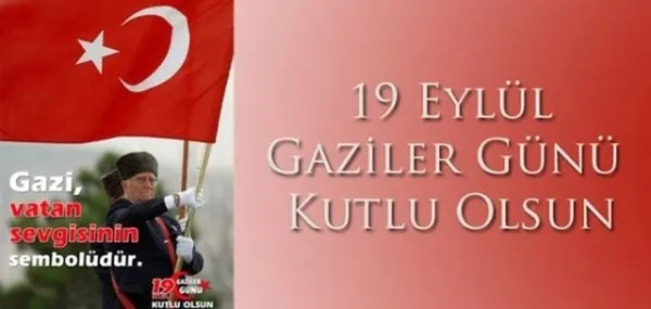 19-eylul-gaziler-gunu-mesajlari-sozleri-2021-gaziler-gunu-icin-en-anlamli-mesajlar-1632031518561.jpg Gaziler Günü mesajları 2021! En güzel ve anlamlı 19 Eylül Gaziler Günü mesajları sözleri! - 1