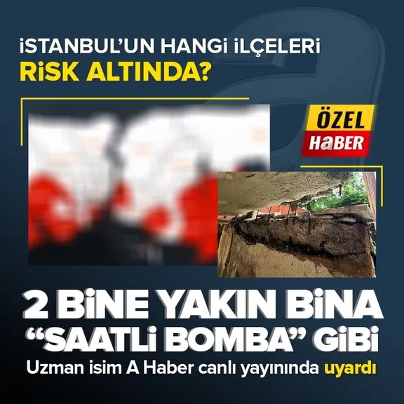 2 bine yakın bina saatli bomba gibi! İstanbul’un hangi ilçeleri risk altında? O mahalledeki binalar...