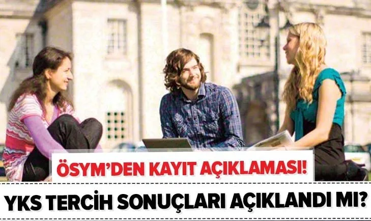 osym son dakika aciklamasi yks tercih