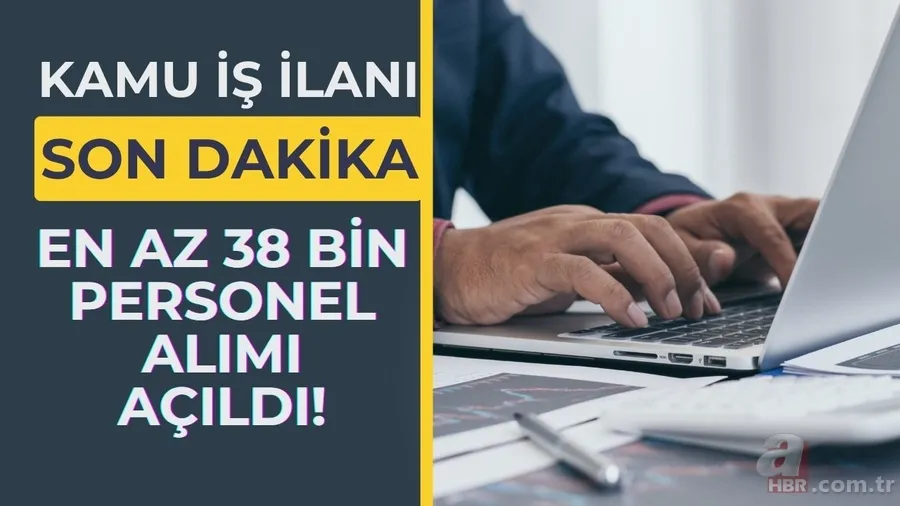 KAMU İŞ İLANI SON DAKİKA 2025 | En az 38 bin personel alımı açıldı! Sağlık Bakanlığı, TÜBİTAK... İşte başvuru için merak edilenler 1