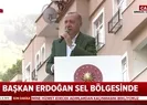 Başkan Erdoğandan sel bölgesinde