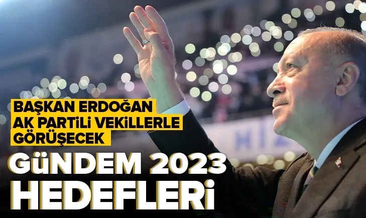 Başkan Erdoğan, AK Parti milletvekilleriyle görüşecek: Tarih belirlendi