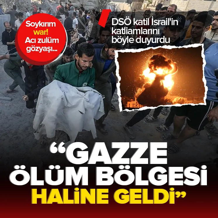DSÖ: Gazze bir ölüm bölgesi haline geldi