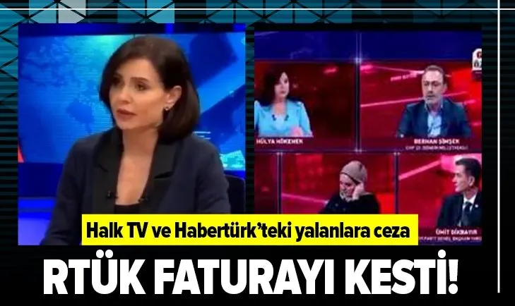 RTÜK cezasız bırakmadı! Halk TV ve Habertürk’teki skandal yayınlara ceza geldi