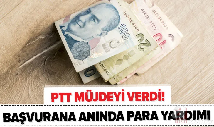 PTT müjdeyi verdi! Başvuru yapana anında 1 yıl boyunca 600 TL ödenecek! Başvuru şartları açıklandı 1