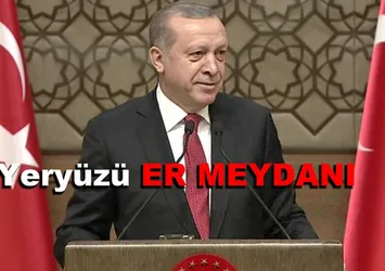 'Şu yeryüzü er meydanı koç yiğide ver meydanı'