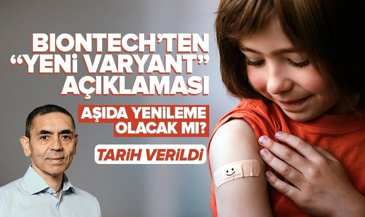 BioNTech’ten yeni varyant açıklaması