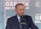 Başkan Erdoğandan Adanada önemli açıklamalar