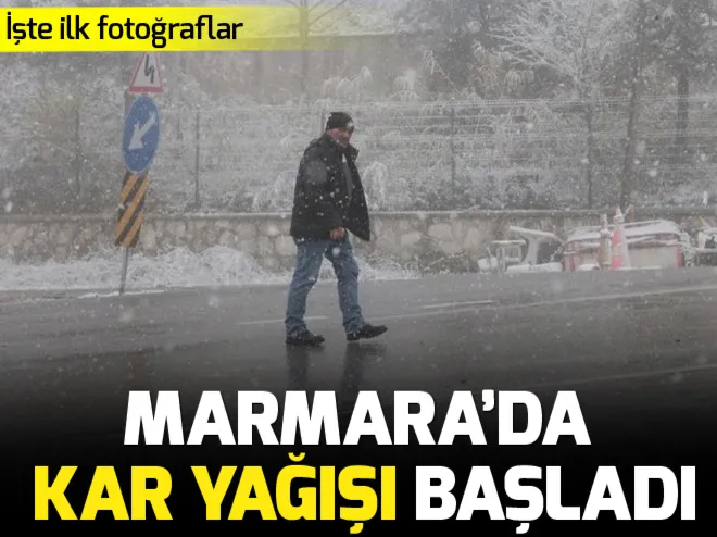 Marmara'da kar yağışı başladı