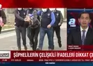 Çelişkili ifadeleri ortaya çıktı