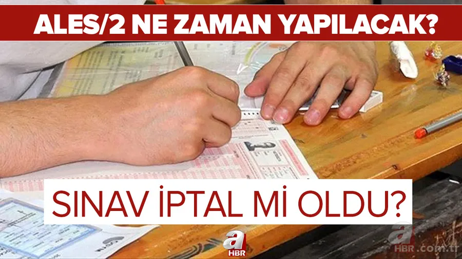 ÖSYM son dakika: ALES iptal mi oldu? Ertelenen 2020-ALES/2 sınavı ne zaman yapılacak? Sınav giriş yerleri (belgesi)... 1