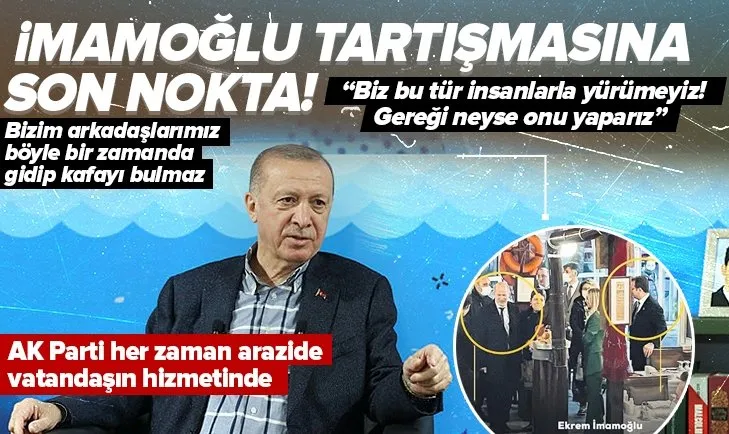 Başkan Erdoğan’dan İmamoğlu soruna yanıt