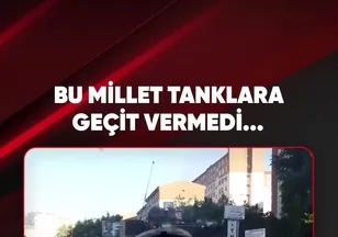 BU MİLLET İHANETE GEÇİT VERMEDİ...