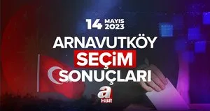 ARNAVUTKÖY SEÇİM SONUÇLARI 2023! İstanbul Arnavutköy 14 Mayıs Cumhurbaşkanlığı ve Milletvekili Seçimi Oy Oranları...