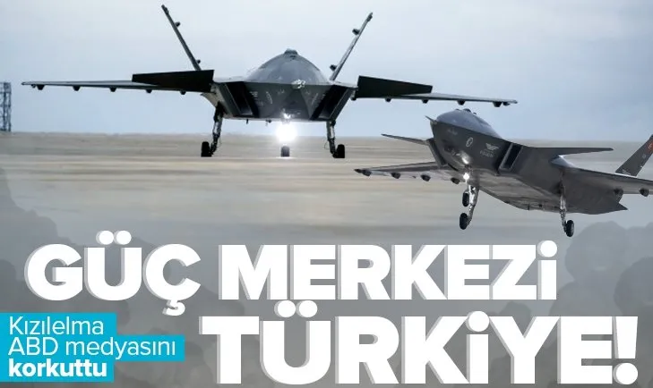 Kızılelma ABD’yi korkuttu: Türkiye güç merkezi oldu