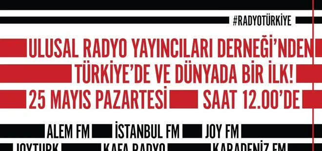 Radyolar Türkiye için tek ses olacak