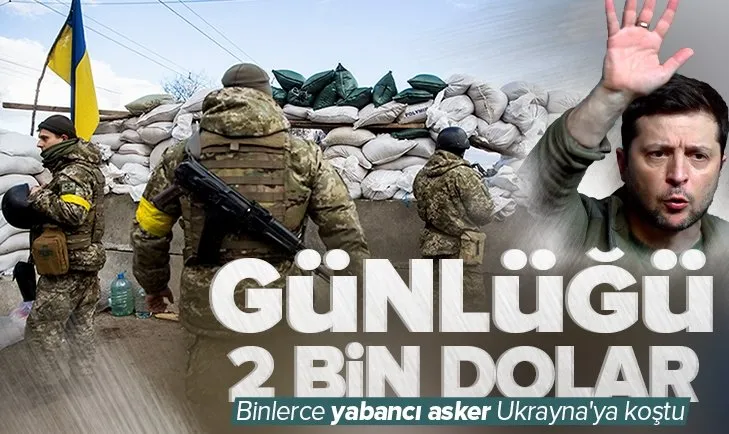 Son dakika: Zelenskiy ülkesine çağırdı! Binlerce yabancı asker Ukrayna’ya koştu: Günlüğü 2 bin dolar
