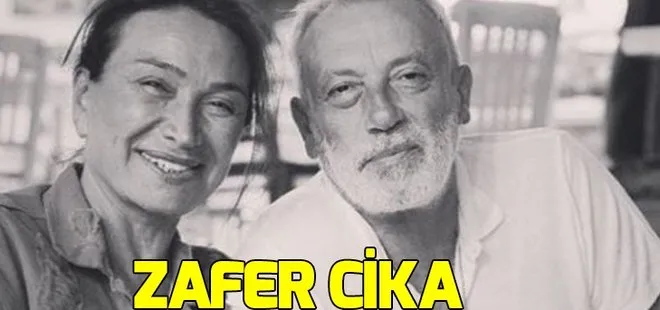 Zafer Çika kimdir, nereli? Demet Akbağ’ın eşi Zafer Çika kaç yaşında?