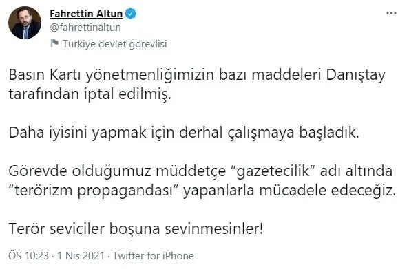 iletisim-baskani-fahrettin-altundan-basin-karti-yonetmeligi-mesaji-teror-seviciler-bosuna-sevinmesinler-1617307512852.jpg İletişim Başkanı Fahrettin Altun’dan 'Basın Kartı Yönetmeliği' mesajı: Terör seviciler boşuna sevinmesinler! - 1