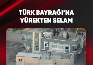 TÜRK BAYRAĞI'NA YÜREKTEN SELAM