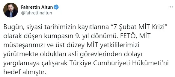 Son dakika: İletişim Başkanı Fahrettin Altun’dan 7 Şubat MİT Krizi mesajı