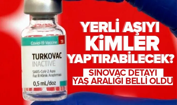 Yerli koronavirüs aşısı TURKOVAC’ı kimler yaptırabilir? TURKOVAC için son dakika açıklaması