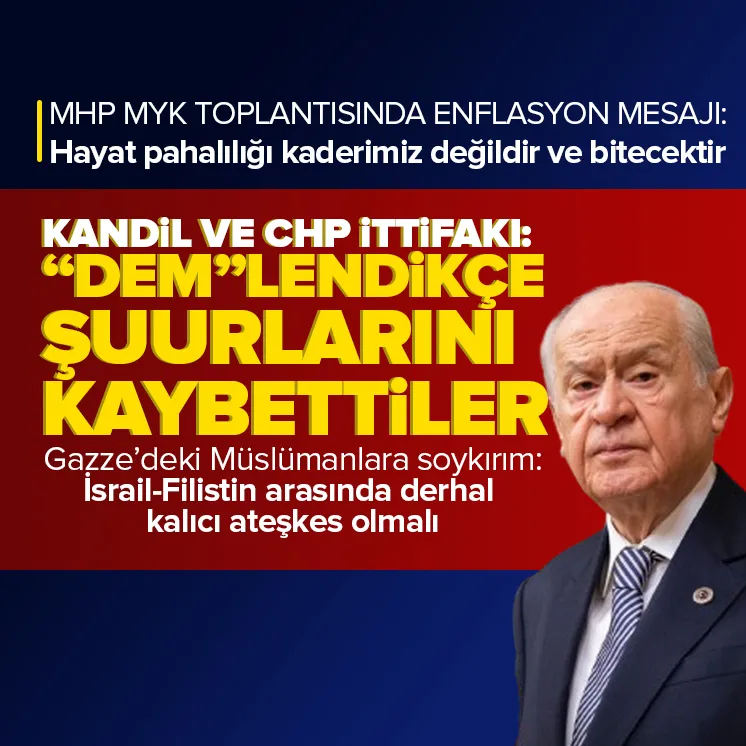 Bahçeliden Kandille ittifak kuran CHPye çok sert sözler