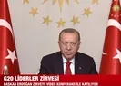 Başkan Erdoğandan G-20 Zirvesi açılış konuşması