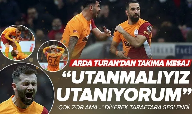 Galatasaraylı Arda Turan Kasımpaşa maçı sonrası konuştu: Utanmalıyız utanıyorum
