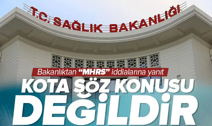 Sağlık Bakanlığı: Kota söz konusu değil!