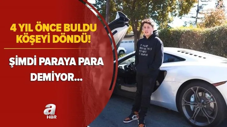 4 yıl önce buldu köşeyi döndü! Şimdi paraya para demiyor! Daha 15 yaşında...