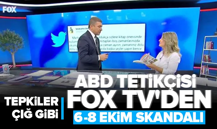 ABD tetikçisi FOX TV’den 6-8 Ekim skandalı!