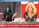 Acılı babaanneden anne Melisa hakkında olay iddia