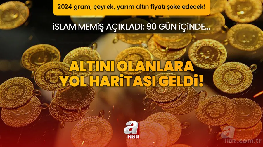 İslam Memiş açıkladı: 90 gün içinde... 2024'te gram, çeyrek, yarım altın fiyatını gören şaşıp kalacak! Altını olanlara yol haritası geldi! 1