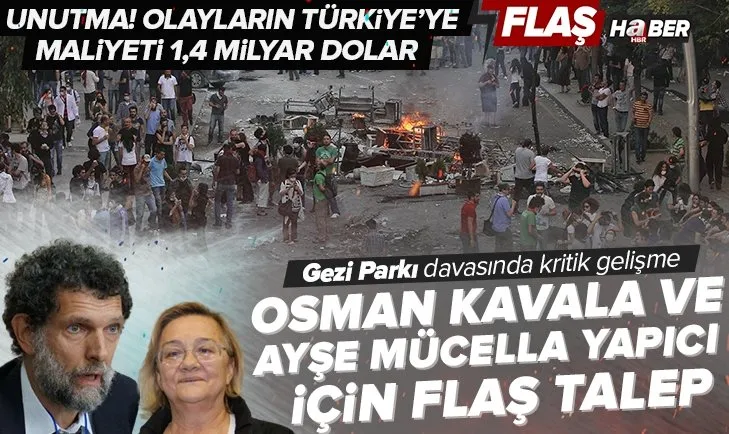 Gezi Parkı davasında savcıdan flaş talep