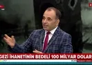 Son dakika: Gezi ihanetinin 7. yıl dönümü! Bedeli 100 milyar dolar... İşte Gezi olaylarının ekonomik sonuçları |Video