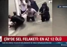Sel felaketi! En az 12 ölü