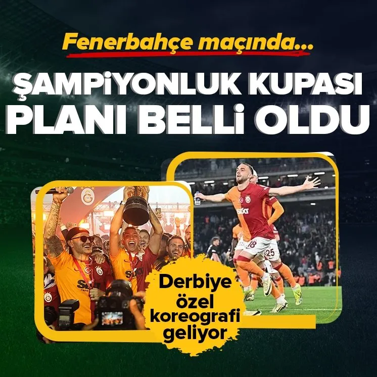 Galatasaray’dan şampiyonluk kupası planı