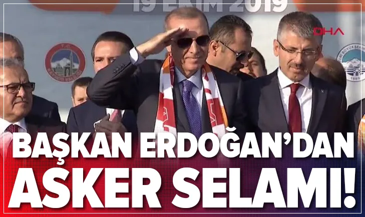 Başkan Erdoğan'dan asker selamı!