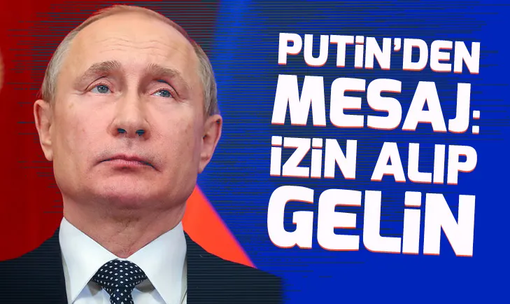 Putinden AB üye ülkelerine Türk Akımı mesajı: İzin alıp gelin!
