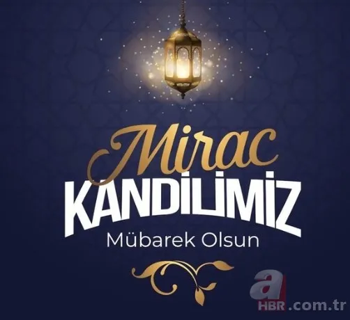 KANDİL-CUMA MESAJLARI 2023! En yeni resimli Miraç Kandili ve Cuma mesajları! Kısa, uzun, dualı, ayetli sözler... 2