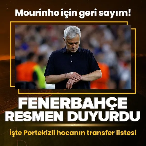 Fenerbahçe Jose Mourinho transferini resmen KAP’a bildirdi! İşte Mourinho’nun transfer listesi