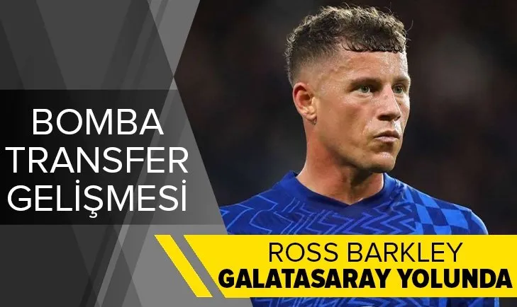 Ross Barkley Galatasaray yolunda! Chelsea’ye kiralama teklifi sunuldu