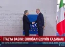 İtalyan basını: Erdoğan G20’nin kazananı